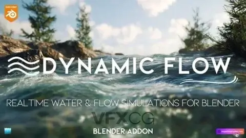 为Blender注入水流活力：实时水景插件Dynamic Flow上线！
