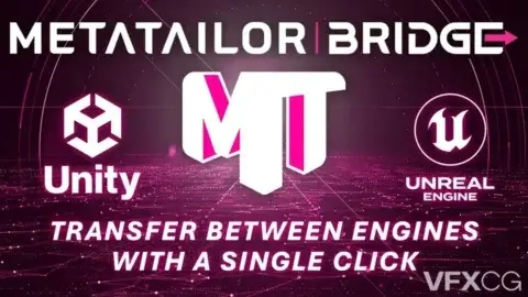 MetaTailor 2.5 发布：新增 Unity 与 UE5 桥接插件，支持 MetaHumans