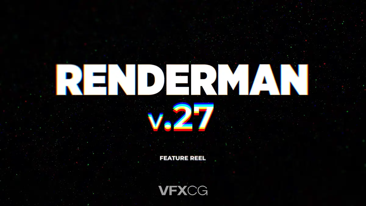 RenderMan 27.2 新增 USD 和 XPU 更新