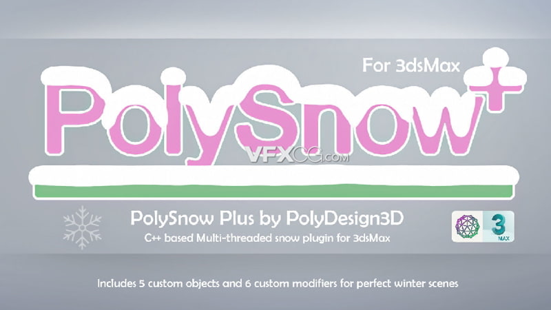 3ds Max插件PolySnow Plus v1.01制作逼真雪花覆盖